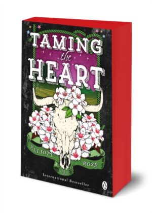 Taming The Heart by Rose, Elliott