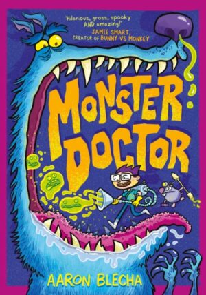 Monster Doctor : A laugh-out-loud comic book adventure where YOU help cure monsters! by Blecha, Aaron