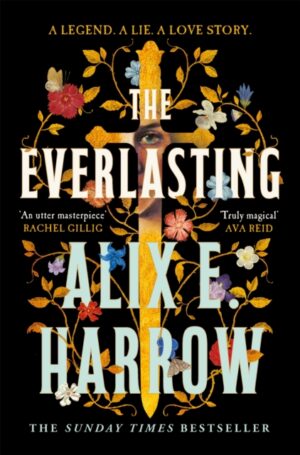 The Everlasting by Harrow, Alix E.