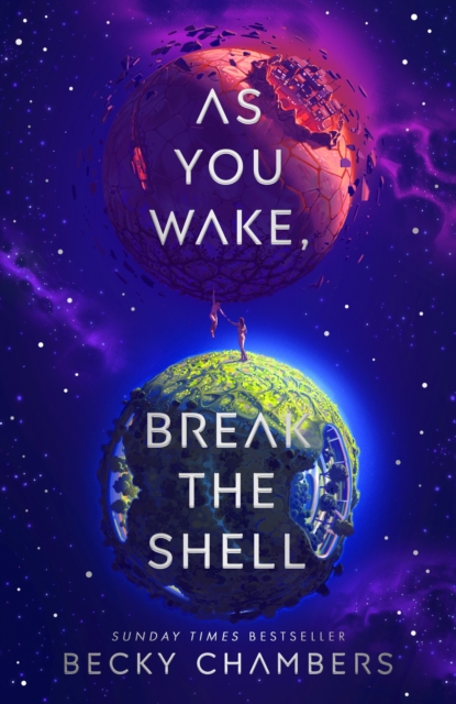 Click to enlarge As You Wake, Break the Shell by Becky Chambers