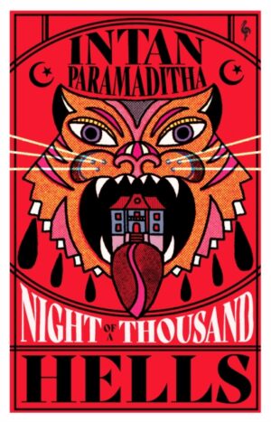 Night of a Thousand Hells by Paramaditha, Intan