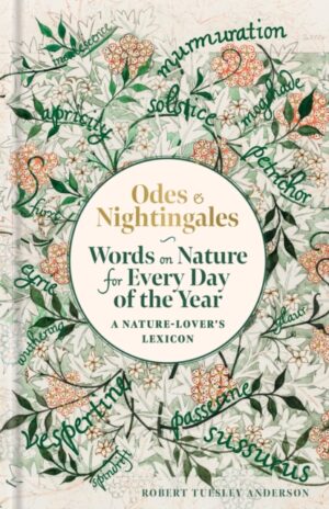 Odes and Nightingales : Words on nature for every day of the year by Anderson, Robert Tuesley