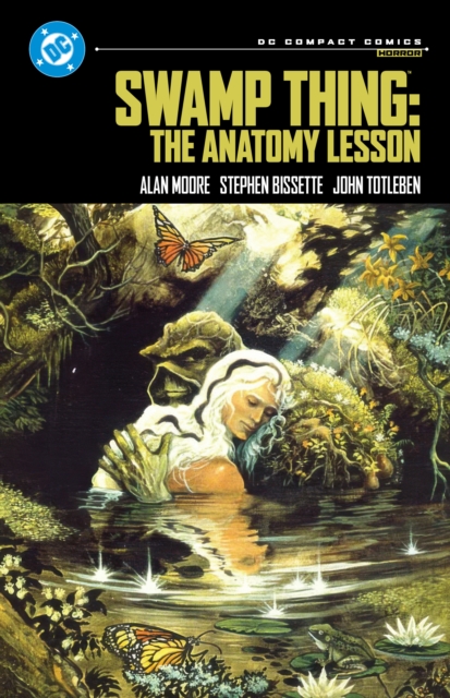 Swamp Thing: The Anatomy Lesson: DC Compact Comics Edition by Moore, Alan