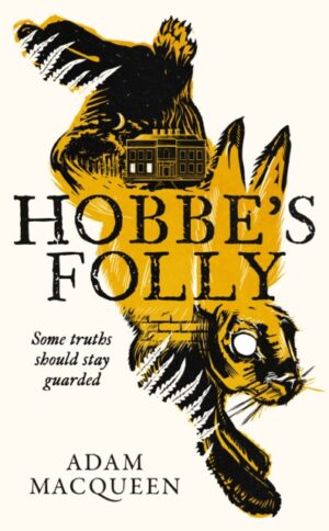 Hobbe's Folly by Macqueen, Adam