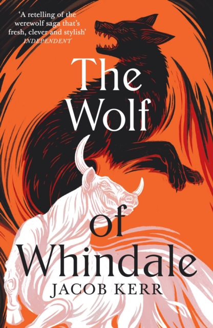 The Wolf of Whindale by Kerr, Jacob