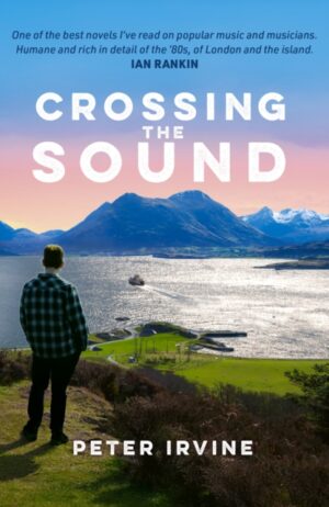 Crossing the Sound by Irvine, Peter