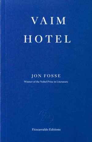 Vaim Hotel by Fosse, Jon