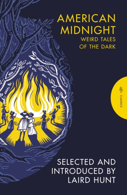 American Midnight : Weird Tales of the Dark by Hunt, Laird