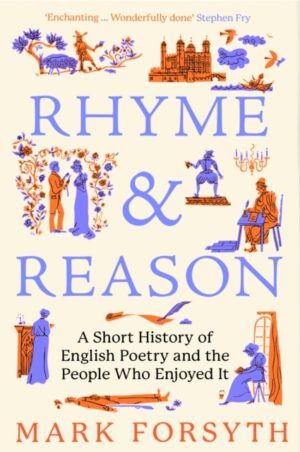 Rhyme and Reason by Forsyth, Mark