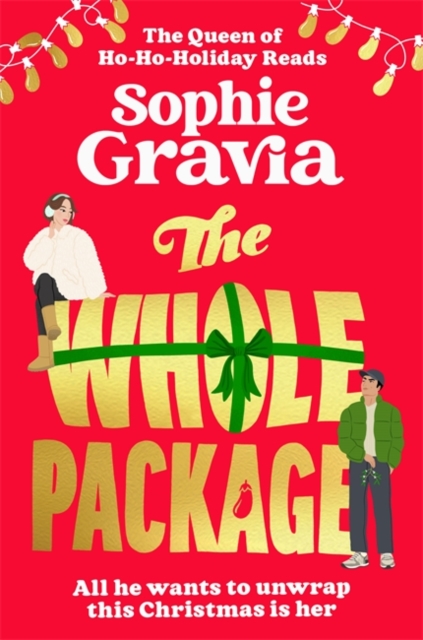 The Whole Package : Christmas is coming - pre-order this hilarious festive read now by Gravia, Sophie