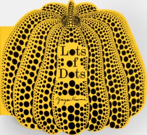 Lots of Dots by Kusama, Yayoi