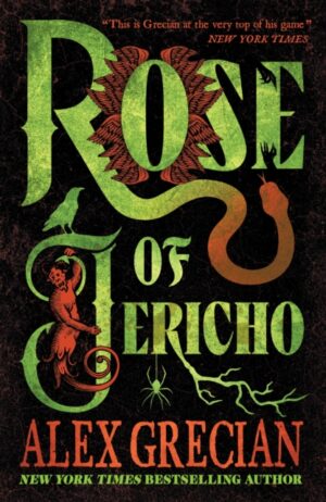 Rose of Jericho : the smash-hit sequel to USA Today bestselling RED RABBIT by Grecian, Alex