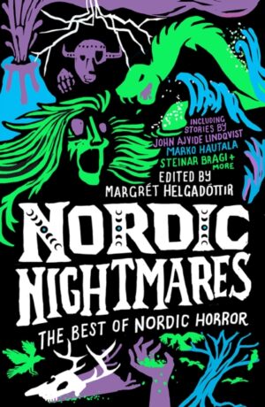 Nordic Nightmares : The Best of Nordic Horror by Helgadottir, Margret