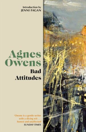 Bad Attitudes by Owens, Agnes