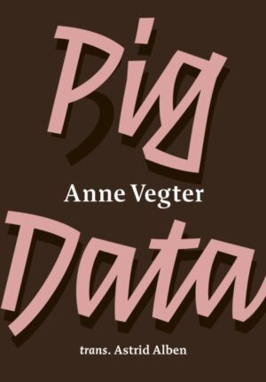 Pig Data by Vegter, Anne