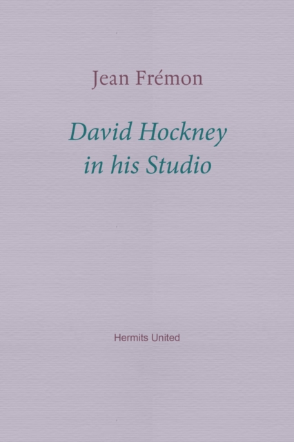 David Hockney in his Studio by Fremon, Jean
