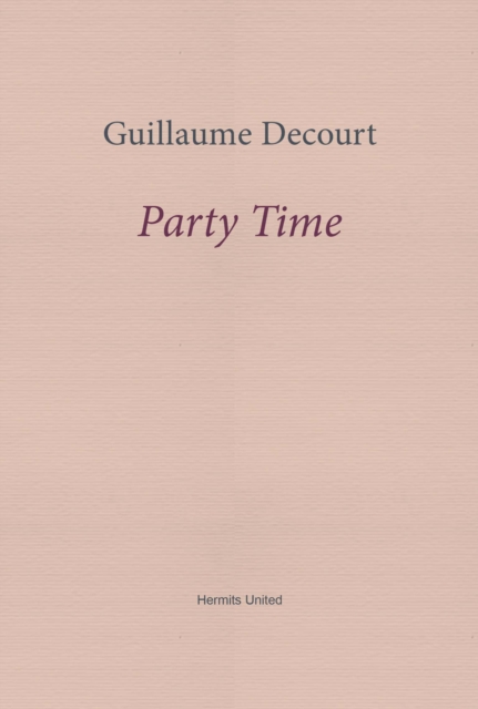 Party Time by Decourt, Guillaume