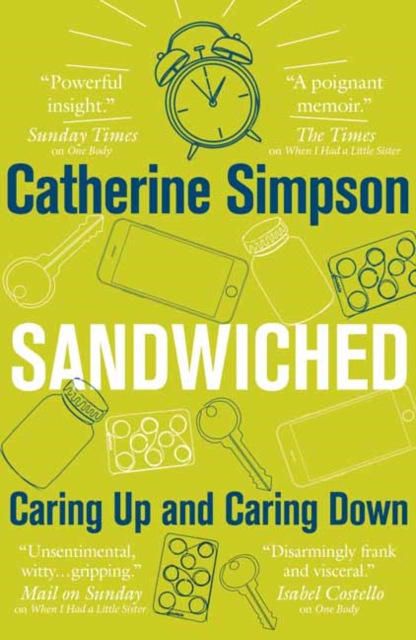 Sandwiched : Caring Up and Caring Down by Simpson, Catherine