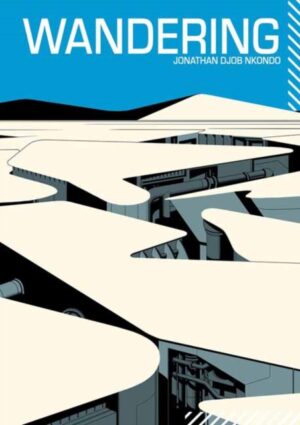 Wandering by Nkondo, Jonathan Djob
