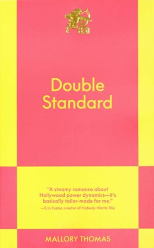 Double Standard : An 831 Stories Romance by Thomas, Mallory